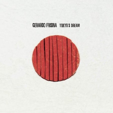 Cover for Gerardo Frisina · Tokyo'S Dream (12&quot;) (2006)