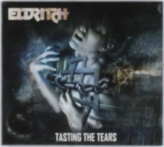 Eldritch · Tasting the Tears (CD) [Digipak] (2014)