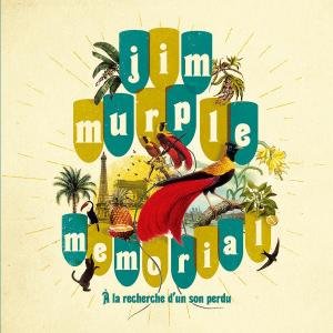 A La Recherche D'un Son Perdu - Jim Murple Memorial - Música - LIQUIDATOR - 8435008880200 - 14 de junho de 2016