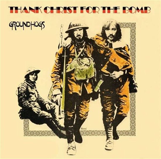Cover for Groundhogs · Thank Christ For The Bomb (CD) [Limited edition] (2014)
