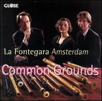 Common Grounds - Fontegara Amsterdam / Coolen / Holtslag / Tol - Musiikki - GLOBE - 8711525511200 - tiistai 23. toukokuuta 1995