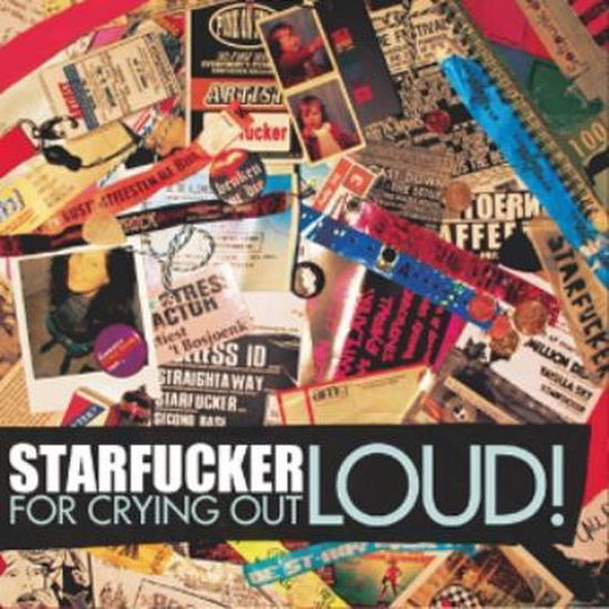 For Crying Out Loud - Starfucker - Musik - REMUSIC - 8715757280200 - 10. september 2010