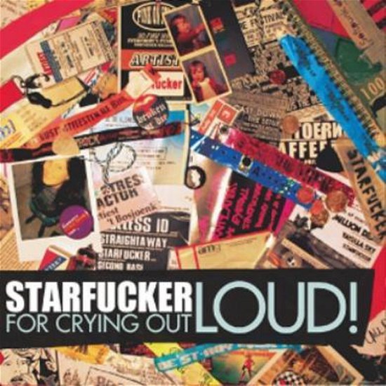 For Crying Out Loud - Starfucker - Musik - REMUSIC - 8715757280200 - 10. September 2010