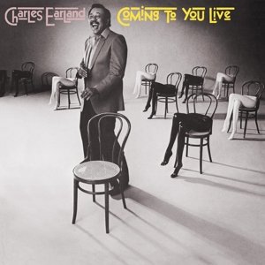 Cover for Charles Earland · Coming To You Live (CD) (2016)