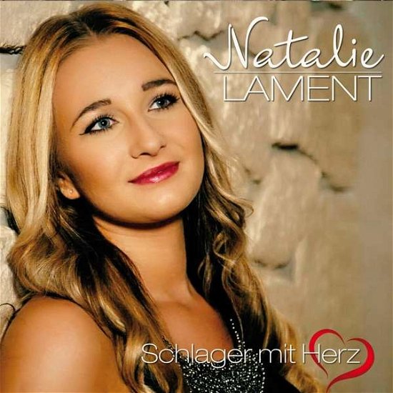 Cover for Natalie Lament · Schlager Mit Herz (CD) (2017)