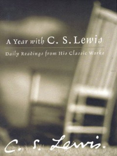 Cover for C. S. Lewis · A Year with C. S. Lewis: Daily Readings from his Classic Works (Hardcover Book) (2003)