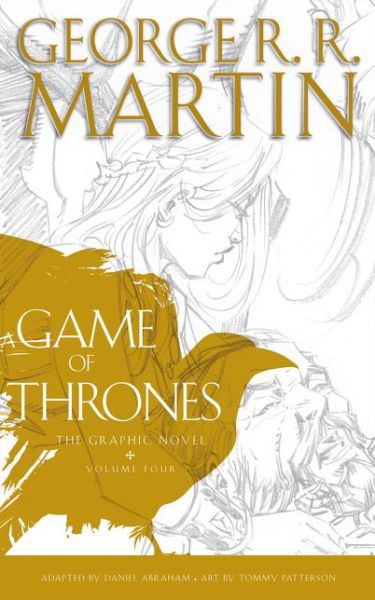 A Game of Thrones: Graphic Novel, Volume Four - A Song of Ice and Fire - George R.R. Martin - Livros - HarperCollins Publishers - 9780008132200 - 7 de maio de 2015