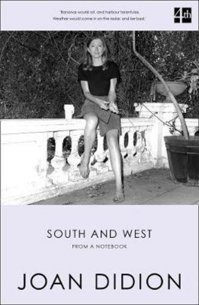 Cover for Joan Didion · South and West: From a Notebook (Paperback Book) [Epub edition] (2018)