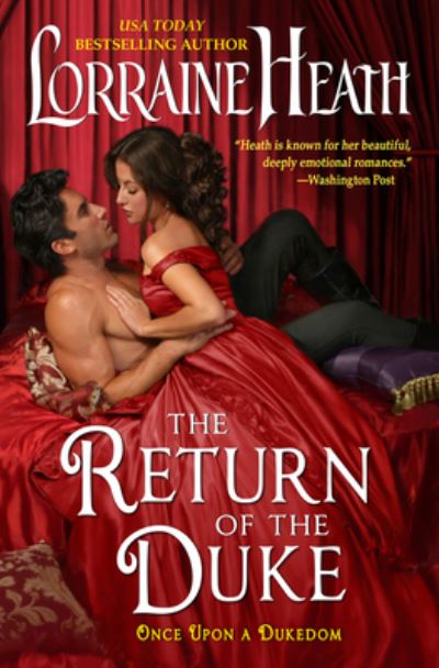 Cover for Lorraine Heath · The Return of the Duke: Once Upon a Dukedom - Once Upon a Dukedom (Hardcover Book) (2022)