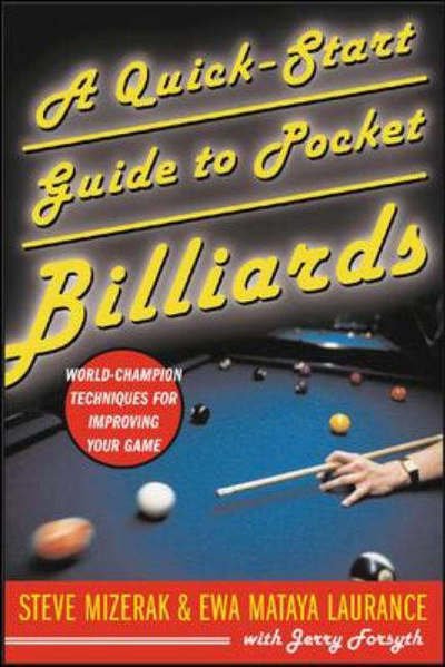 Cover for Jerry Forsyth · Quick-start Guide to Pocket Billiards: World-champion Techniques for Improving Your Game (Taschenbuch) [1st edition] (2003)