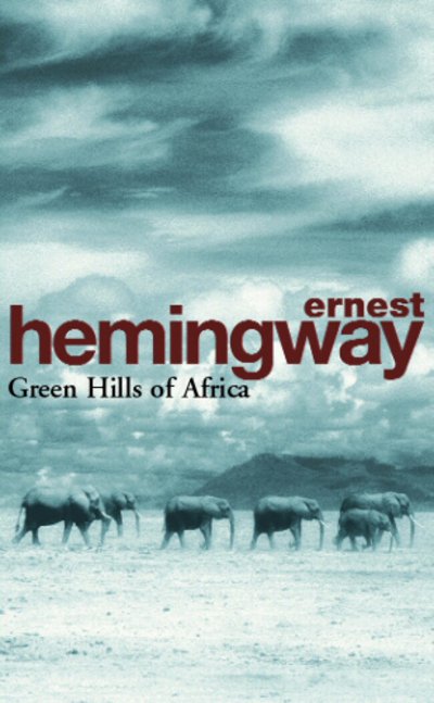 Cover for Ernest Hemingway · Green Hills of Africa (Paperback Book) (1994)