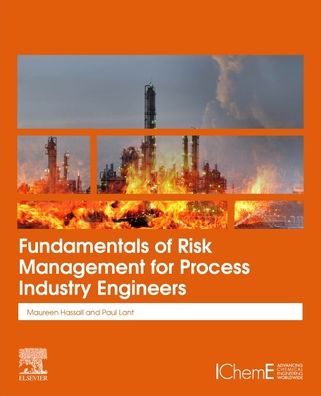 Cover for Hassall, Maureen (Associate Professor, University of Queensland, Australia) · Fundamentals of Risk Management for Process Industry Engineers (Paperback Book) (2023)