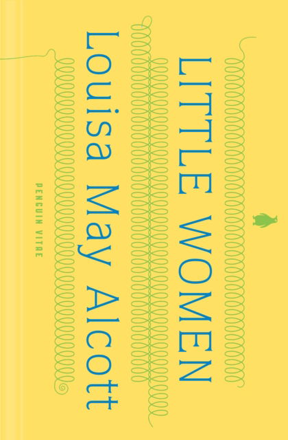 Cover for Louisa May Alcott · Little Women - Penguin Vitae (Hardcover Book) (2021)