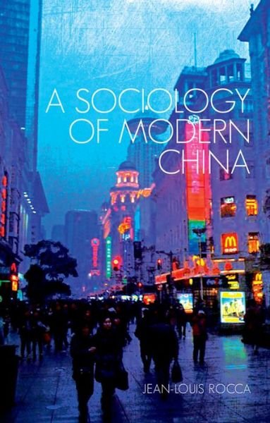 Cover for Jean-louis Rocca · A Sociology of Modern China (Paperback Bog) (2015)