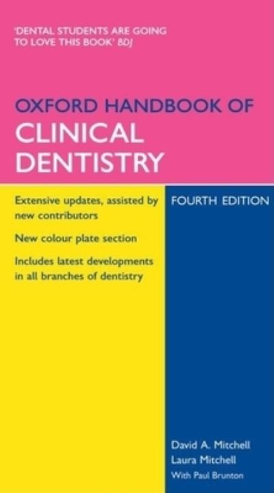 Cover for David A. Mitchell · Oxford handbook of clinical dentistry (Book) [4th edition] (2005)