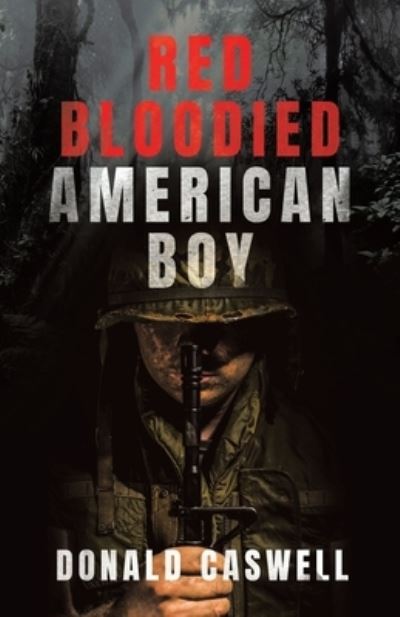 Cover for Donald Caswell · Red Bloodied American Boy (Paperback Book) (2020)