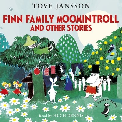 Cover for Tove Jansson · Finn Family Moomintroll and Other Stories - Moomins Fiction (Audiobook (CD)) [Unabridged edition] (2018)