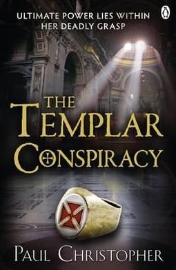 Cover for Paul Christopher · The Templar Conspiracy - The Templars series (Pocketbok) (2012)