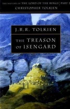 Cover for Christopher Tolkien · The Treason of Isengard - The History of Middle-earth (Paperback Book) (1995)