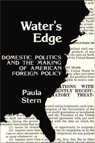 Cover for Paula Stern · Water's Edge: Domestic Politics and the Making of American Foreign Policy (Hardcover Book) [1st edition] (1979)