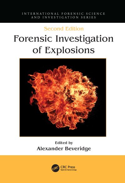 Cover for David R. Gaskell · Forensic Investigation of Explosions - International Forensic Science and Investigation (Paperback Book) (2021)