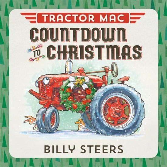 Cover for Billy Steers · Tractor Mac Countdown to Christmas - Tractor Mac (Board book) (2016)