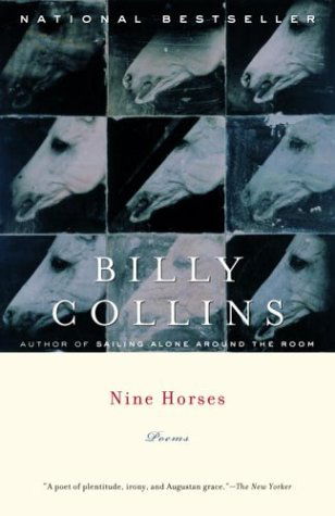 Cover for Billy Collins · Nine Horses: Poems (Paperback Book) [Reprint edition] (2003)