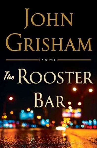 Cover for John Grisham · Rooster Bar (Buch) (2017)