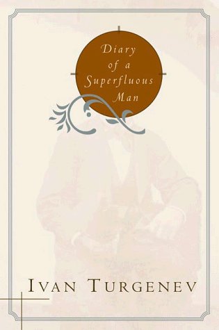 Cover for Ivan Turgenev · Diary of a Superfluous Man (Taschenbuch) (1999)
