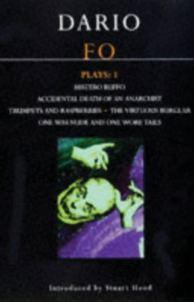 Fo Plays: 1: Mistero Buffo; Accidental Death...; Trumpets and Raspberries; Virtuous Burglar; One Was Nude... - Contemporary Dramatists - Dario Fo - Kirjat - Bloomsbury Publishing PLC - 9780413154200 - maanantai 9. maaliskuuta 1992