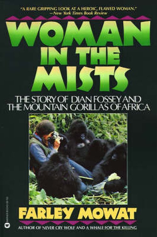 Woman in the Mist - Fooley Mowat - Bøger - Time Warner International - 9780446387200 - 19. november 1988