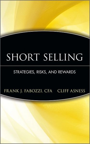 Cover for FJ Fabozzi · Short Selling: Strategies, Risks, and Rewards - Frank J. Fabozzi Series (Innbunden bok) (2004)