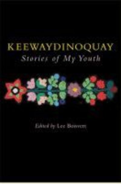 Keewaydinoquay, Stories from My Youth - Keewaydinoquay - Boeken - The University of Michigan Press - 9780472069200 - 30 maart 2006