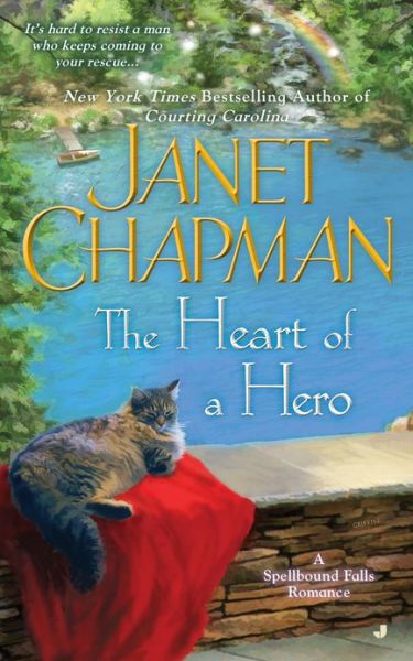 Cover for Janet Chapman · The Heart of a Hero - A Spellbound Falls Romance (Paperback Bog) (2013)