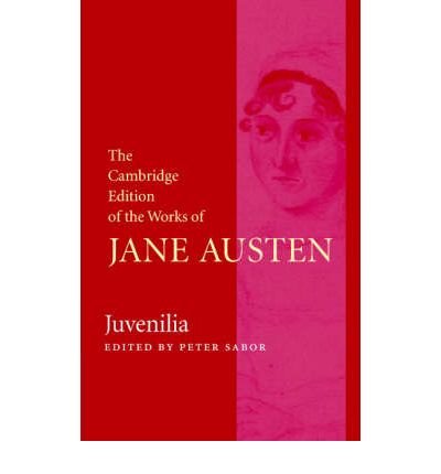 Cover for Jane Austen · Juvenilia - The Cambridge Edition of the Works of Jane Austen (Hardcover Book) (2006)