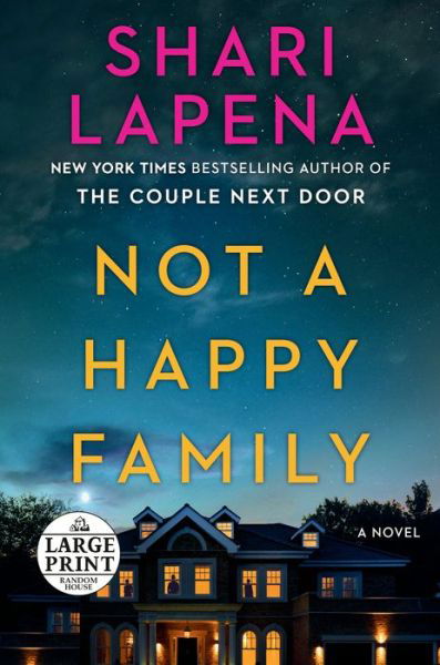 Cover for Shari Lapena · Not a Happy Family: A Novel (Paperback Book) (2021)