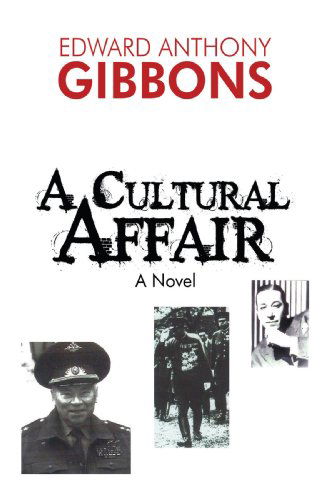 Cover for Edward Gibbons · A Cultural Affair: a Novel (Paperback Book) (2008)