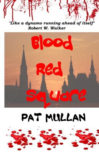 Cover for Pat Mullan · Blood Red Square (Paperback Book) (2011)
