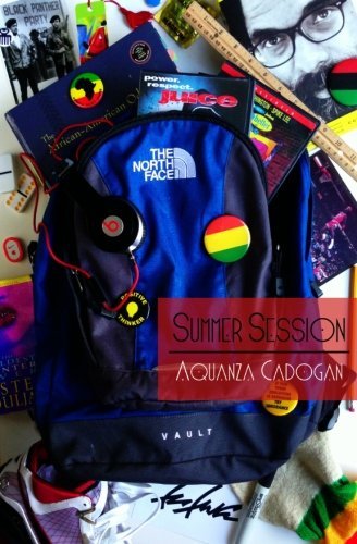 Cover for Aquanza Cadogan · Summer Session (Paperback Book) (2013)