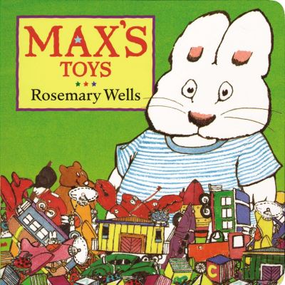 Cover for Rosemary Wells · Max's Toys (Max and Ruby) (Kartongbok) (2004)