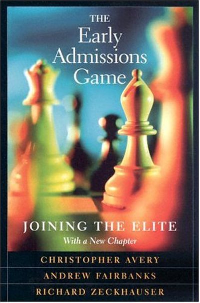 The Early Admissions Game: Joining the Elite, With a New Chapter - Christopher Avery - Bücher - Harvard University Press - 9780674016200 - 1. November 2004