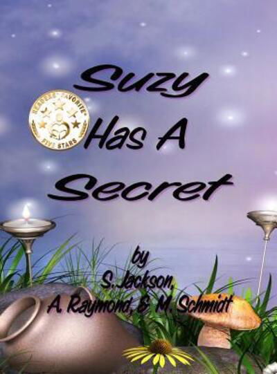 Cover for Mary L Schmidt · Suzy Has a Secret (Hardcover Book) (2018)