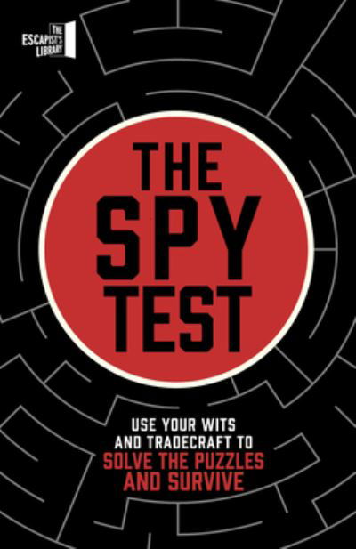 Cover for Joel Jessup · The Spy Test: Have you got what it takes to be a spy? - The Escapist's Library Series (Pocketbok) (2024)
