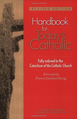 Cover for Redemptorist Pastoral Publication · Handbook for Today's Catholic: Revised Edition (Redemptorist Pastoral Publication) (Taschenbuch) [Revised edition] (2004)