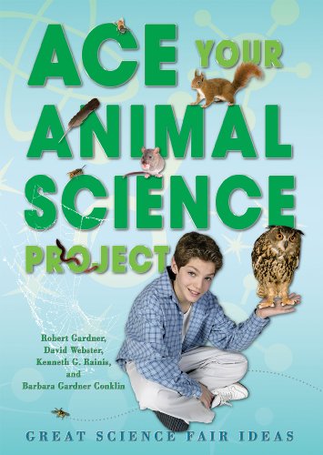 Cover for Barbara Gardner Conklin · Ace Your Animal Science Project: Great Science Fair Ideas (Ace Your Biology Science Project) (Hardcover Book) (2009)