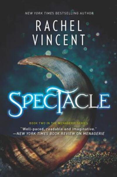 Cover for Rachel Vincent · Spectacle (N/A) (2017)