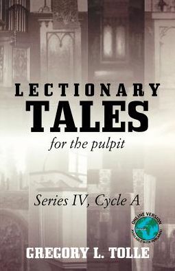 Cover for Gregory L. Tolle · Lectionary Tales For The Pulpit (Paperback Book) (2004)