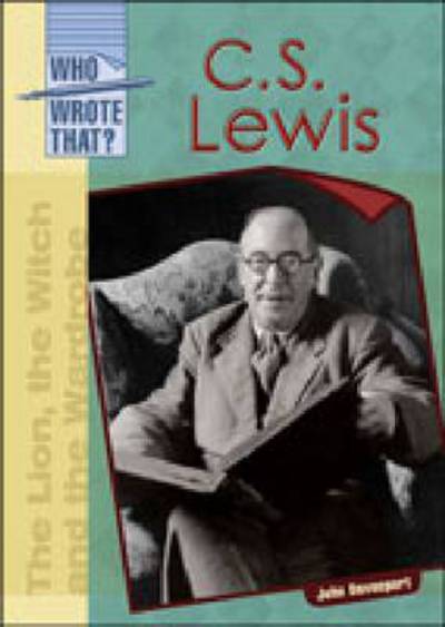 Cover for John Davenport · C. S. Lewis - Who Wrote That? (Hardcover Book) (2004)