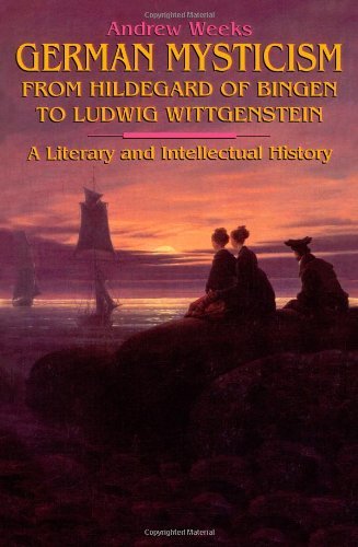Cover for Andrew Weeks · German Mysticism From Hildegard of Bingen to Ludwig Wittgenstein: A Literary and Intellectual History - SUNY series in Western Esoteric Traditions (Paperback Book) (1993)