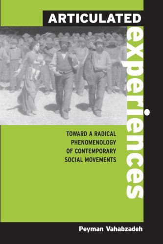 Cover for Peyman Vahabzadeh · Articulated Experiences: Toward a Radical Phenomenology of Contemporary Social Movements (Suny Series in the Philosophy of the Social Sciences) (Paperback Book) (2002)